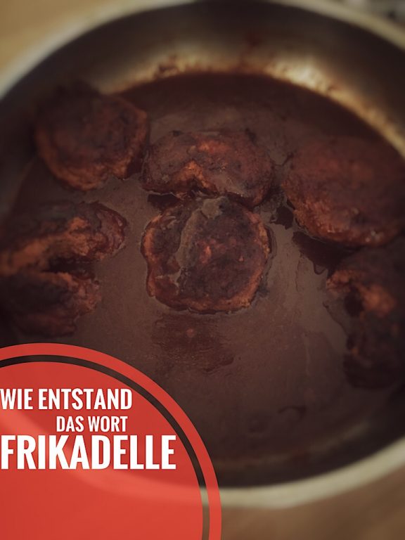 You are currently viewing Wie entstand der Name Frikadelle?